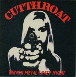 Cut Throat (JAP) : Thrash Metal Crazy Night